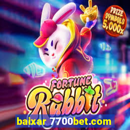 baixar 7700bet.com